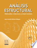 Análisis estructural. Métodos clásicos y matriciales