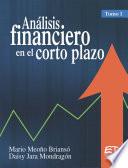 Análisis financiero en el corto plazo. Tomo I