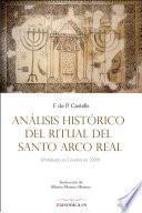 Análisis histórico del Ritual del Santo Arco Real