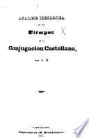 Analisis ideolojica de los tiempos de la conjugacion castellana
