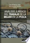 Análisis jurídico del trabajo de la mujer en la pesca