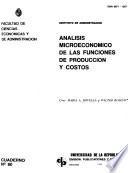 Análisis microeconómico de las funciones de producción y costos