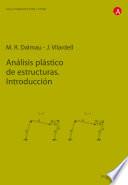 Análisis plástico de estructuras. Introducción