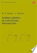 Análisis plástico de estructuras. Introducción