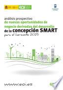 Análisis prospectivo de nuevas oportunidades de negocio derivadas del desarrollo de la concepción SMART para el horizonte 2025