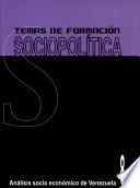 Analisis socio-económico de Venezuela