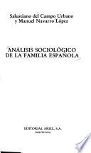 Análisis sociológico de la familia española