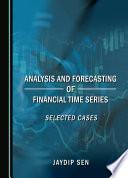 Analysis and Forecasting of Financial Time Series