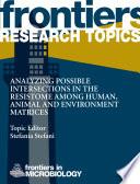 Analyzing possible intersections in the resistome among human, animal and environment matrices