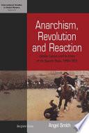 Anarchism, Revolution, and Reaction