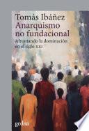 Anarquismo no fundacional
