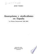 Anarquismo y sindicalismo en España