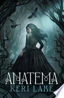 Anatema (El Bosque Voraz 1)