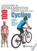 Anatomía & 100 estiramientos para Cycling (Color)