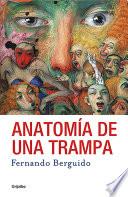 Anatomía de una trampa
