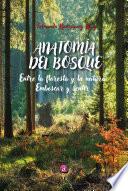 ANATOMÍA DEL BOSQUE