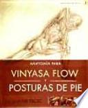 Anatomía para vinyasa flow y posturas de pie