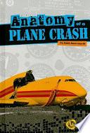 Anatomy of a Plane Crash