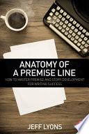 Anatomy of a Premise Line