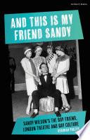 And This Is My Friend Sandy