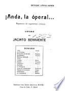 ¡Anda, la opera! ...