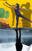 Andrea Quiere Volver