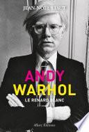 Andy Warhol - Le renard blanc