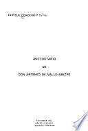 Anecdotario de don Artemio de Valle-Arizpe