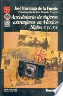Anecdotario de viajeros extranjeros en México