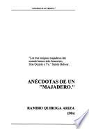 Anécdotas de un majadero
