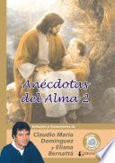 Anécdotas del Alma 2