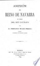 Anexion del reino de Navarra en tiempo del Rey Catolico