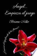 Angel... Empieza El Juego