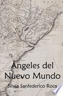 Ángeles Del Nuevo Mundo