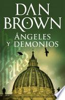 Ángeles y Demonios / Angels and Demons (Robert Langdon 1)