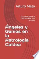 Ángeles y Genios en la Astrología Caldea