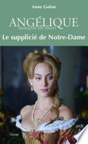Angélique - Tome 4 Le supplicié de Notre-Dame
