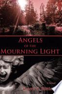 Angels of the Mourning Light