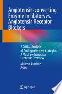 Angiotensin-converting Enzyme Inhibitors vs. Angiotensin Receptor Blockers