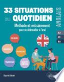 Anglais. 33 situations du quotidien A2-B1-B2