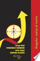Angola, saeta al norte