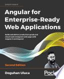 Angular for Enterprise-Ready Web Applications