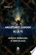 Angustiante Llamado De La Fe