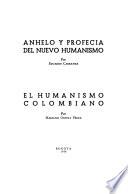 Anhelo y profecía del nuevo humanismo