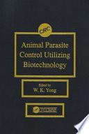 Animal Parasite Control Utilizing Biotechnology