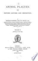 Animal Plagues; Their History, Nature, and Prevention