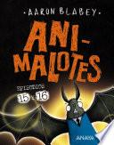Animalotes 15 y 16. Abre la boca y di: ¡Arrrgh! / ¡¿Los otros?!