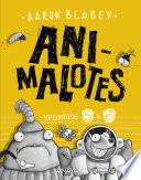 Animalotes 5 y 6: Follón intergaláctico / Aliens contra Animalotes