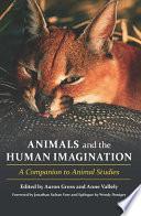 Animals and the Human Imagination