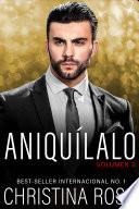 Aniquílalo, Vol. 3
